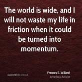 frances-e-willard-activist-the-world-is-wide-and-i-will-not-waste-my